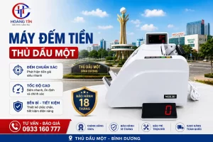 ban-may-dem-tien-thu-dau-mot-binh-duong-hoang-tin